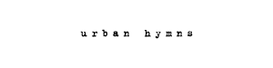 urban hymns